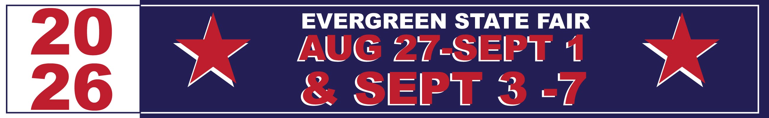 2026 Evergreen State Fair, August 27-September 1 and September 3-7 in red, white and blue